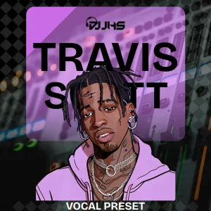 Travis Scott Vocal Preset